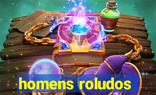 homens roludos